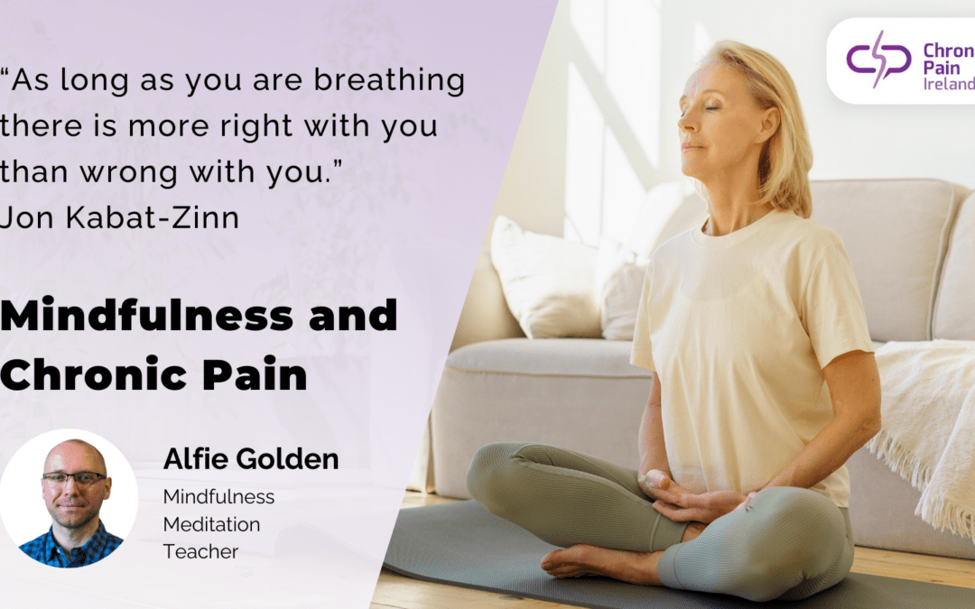 Mindfulness and Chronic Pain: How It Helps