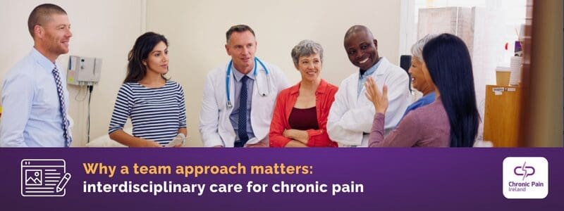 Why Team Approach Matters: Interdisciplinary Care for Chronic Pain